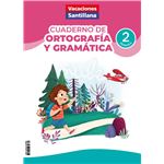Vacaciones Santillana 2º Primaria Cuaderno de ortografía y gramática 2026