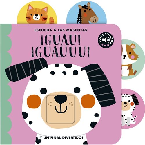 ¡guau! ¡guauuu! Escucha A Las Mascotas