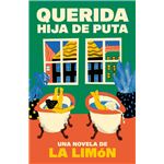 Querida Hija De Puta