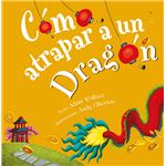 Cómo atrapar a un dragón