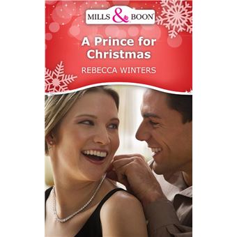 A Prince For Christmas (Mills & Boon Short Stories) - 1