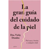 La gran guía del cuidado de la piel