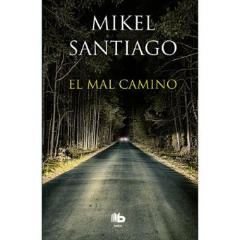 El mal camino