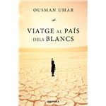 Viatge al país dels blancs