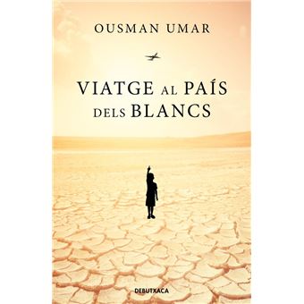 Viatge al país dels blancs