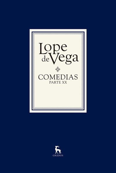 Gredos Hombre Comedias. Parte Xx (2 Vols.) - De Vega Lope (Autor), Lope De Vega (Autor)