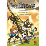 Los Futbolísimos 26: El misterio de Tiger Black