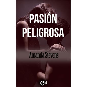 Pasión peligrosa - 1