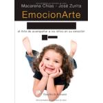 Emocionarte con los niños: El arte de acompañar a los niños en su emocion