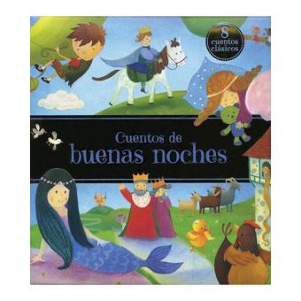 Cuentos de buenas noches. 8 cuentos clásicos