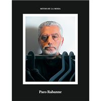 Paco Rabanne. Mitos de la moda