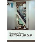 Que Tenga Una Casa