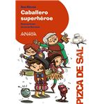 Caballero superheroe-pizca de sal