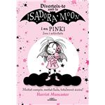 Diverteix-te amb la Isadora i en Pinki. Jocs i activitats (La Isadora Moon)