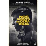 Nos vemos en esta vida o en la otra