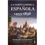 La Norteamérica española (1493-1898)