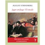 Jugar Con Fuego-El Vinculo