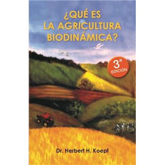 Que Es La Agricultura Biodinamica