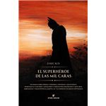 El Superheroe De Las Mil Caras