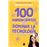 100 mandaciertos para dominar la tecnología (y no ella a ti)