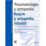 Traumatología y ortopedia. raquis y ortopedia infantil