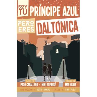 Soy tu príncipe azul, pero eres daltónica