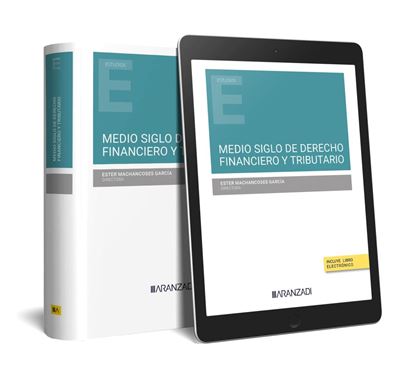Editorial Aranzadi Medio Siglo De Derecho Financiero Y Tributario. Cuestiones De Actualidad (Papel + E-Book)