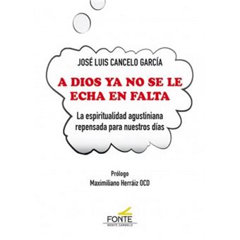 A dios ya no se le echa en falta