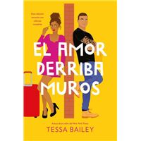 El amor derriba muros (Las reformas del amor 2)