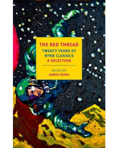 The Red Thread - 20 Years Of Nyrb Classics A Selection