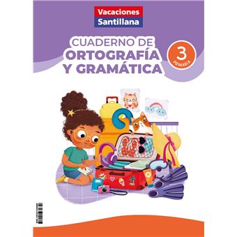Vacaciones Santillana 3º Primaria Cuaderno de ortografía y gramática 2026
