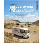 Rutas En Autocaravana Por El Mediterraneo