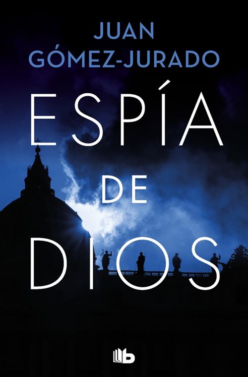 Penguin Bolsillo Espía De Dios - Juan Gómez-Jurado (Autor)