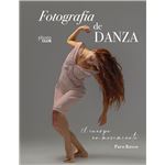 Fotografia De Danza-El Cuerpo En Movimiento