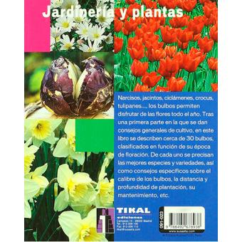 Adición lava fricción Cultivar Flores De Bulbo - -5% en libros | FNAC