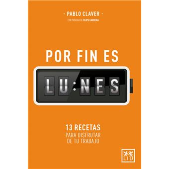 Por fin es lunes