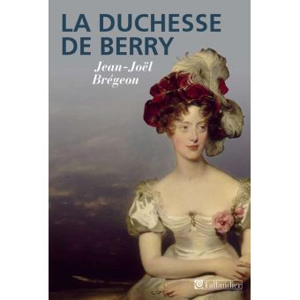 La duchesse de Berry - 1