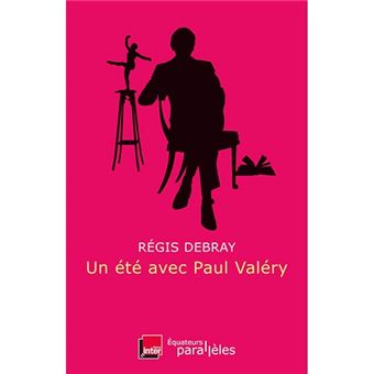 Un ete avec paul valery