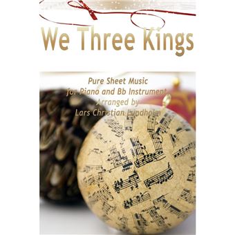 We Three Kings Pure Sheet Music for Piano and Bb Instrument, Arranged by Lars Christian Lundholm - 1