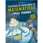 Villa Tenebra Cuaderno De Vacaciones De Matematicas 3 De Pri