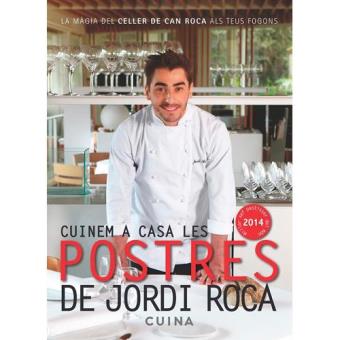Cuinem a casa les postres de Jordi Roca