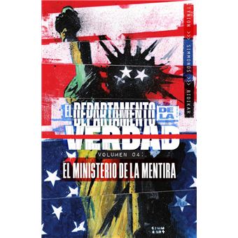 El Departamento De La Verdad 4. El Ministerio De La Mentira