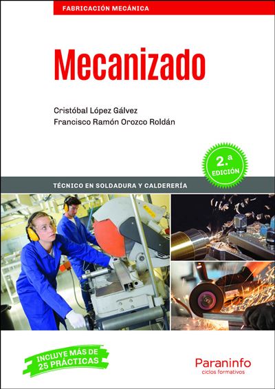 Ediciones Paraninfo, S.a Mecanizado 2.ª Edición 2020