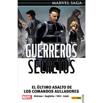 Guerreros secretos 4 El último asalto de los comandos aulladores