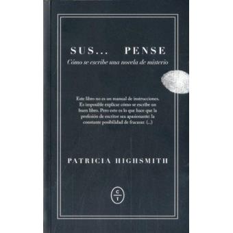 Sus... pense. Cómo se escribe una novela de misterio