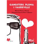 Gàngsters, ploma i vaudeville
