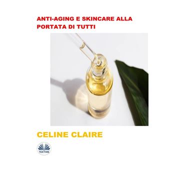 Anti-Aging E Skincare Alla Portata Di Tutti - 1