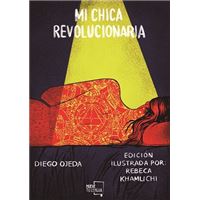 Mi chica revolucionaria - Ed ilustrada