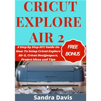 Cricut Explore Air 2 - 1