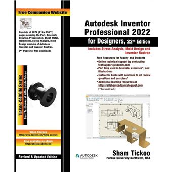 Autodesk Inventor Professional 2022 for Designers, 22nd Edition - 1